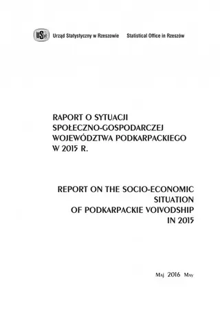 Powiększ obraz: Cover of the publication Report on the socio-economic situation of Podkarpackie Voivodship in 2015